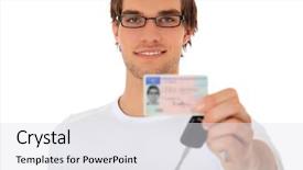  Presentation with drivers - Audience pleasing slides consisting of guy showing his drivers license backdrop and a  colored foreground