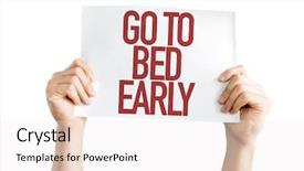  Presentation with bed - Slide deck having habits mind - go to bed early placard background and a sky blue colored foreground