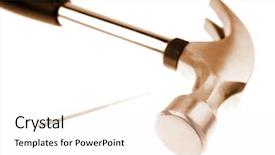  Presentation with nail - Audience pleasing PPT layouts consisting of hammer and nail on white backdrop and a white colored foreground