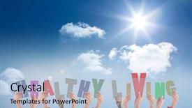  Presentation with healthy living - Audience pleasing theme consisting of hands holding up healthy living backdrop and a light blue colored foreground