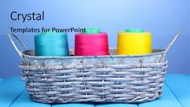  Presentation with bright - Colorful slides enhanced with handycraft - bright threads in basket backdrop and a  colored foreground