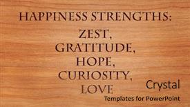  Presentation with gratitude - PPT layouts having happiness strengths - zest gratitude hope background and a coral colored foreground