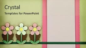  Presentation with birthday banner - Beautiful PPT layouts featuring happy birthday banner - chocolate flowers and paper greeting backdrop and a soft green colored foreground