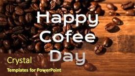  Presentation with coffee beans - Presentation theme consisting of happy-cofee-day-text and a tawny brown colored foreground