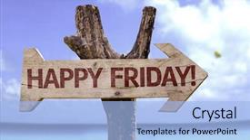  Presentation with friday - PPT theme with happy friday sign background and a light blue colored foreground