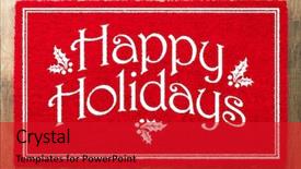  Presentation with christmas holidays - Slide set having happy holidays christmas red welcome background and a crimson colored foreground