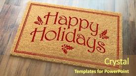  Presentation with happy holidays - Colorful PPT layouts enhanced with happy holidays christmas tad welcome backdrop and a tawny brown colored foreground