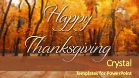  Presentation with happy thanksgiving - Amazing slide set having thankgiving card - happy thanksgiving day beautiful nature backdrop and a tawny brown colored foreground