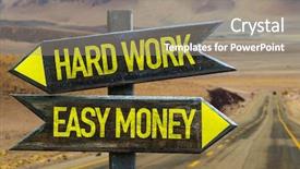  Presentation with hard work - Beautiful PPT layouts featuring hard work - easy money signpost backdrop and a gray colored foreground