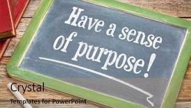  Presentation with rustic blackboard - Beautiful presentation design featuring have a sense of purpose backdrop and a coral colored foreground