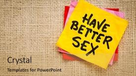  Presentation with sex - Slides featuring have better sex - advice reminder background and a coral colored foreground