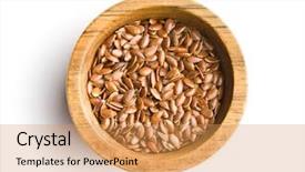  Presentation with healthy habit - Amazing slides having healthy brown linseeds in bowl backdrop and a  colored foreground