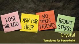  Presentation with inspirational - PPT theme enhanced with healthy lifestyle inspirational reminder notes - lose the ego ask for help no toxic friends reduce stress background and a tawny brown colored foreground