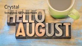  Presentation with august - Theme featuring hello august- word abstract background and a coral colored foreground