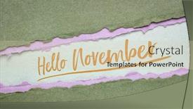  Presentation with november - Slide deck featuring hello-november-welcome-note-handwriting background and a soft green colored foreground