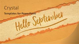  Presentation with welcome - PPT theme enhanced with hello-september-welcome-note-handwriting background and a yellow colored foreground