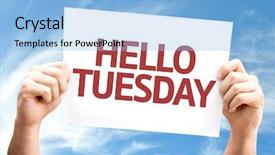  Presentation with sky - Cool new PPT layouts with hello tuesday card with sky backdrop and a light blue colored foreground