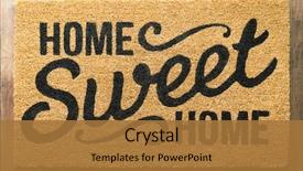  Presentation with welcome - Beautiful PPT theme featuring home sweet home welcome mat backdrop and a gold colored foreground