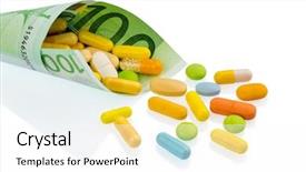  Presentation with pharmaceutical tablets - PPT theme featuring pay medical bill concepts - tablets and one hundred euro background and a white colored foreground