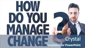  Presentation with business change - Colorful presentation enhanced with how do you manage change backdrop and a ocean colored foreground