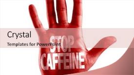  Presentation with caffeine addiction - Slide set consisting of human nervous system - stop caffeine written on hand background and a coral colored foreground