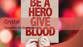  Presentation with hero 1059601628 - Amazing PPT layouts having humanitarian aid - be a hero give blood backdrop and a coral colored foreground