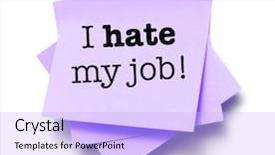  Presentation with hate crime - Amazing PPT layouts having i i hate my job backdrop and a light blue colored foreground