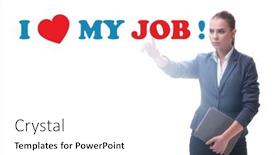  Presentation with job - PPT layouts featuring i-love-my-job-concept background and a white colored foreground