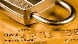  Presentation with identity theft - Audience pleasing PPT theme consisting of identity theft protection - close up of a credit backdrop and a gold colored foreground