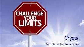  Presentation with limits - PPT theme featuring improvement initiative - challenge your limits written background and a sky blue colored foreground