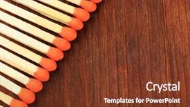  Presentation with long beans - Amazing slides having incineration - long matches for fireplace backdrop and a  colored foreground