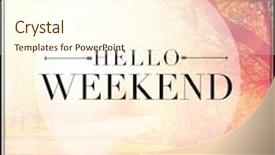  Presentation with quote - Presentation theme featuring inspirational typographic quote - hello weekend background and a cream colored foreground