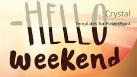 Presentation with inspirational - Beautiful PPT theme featuring inspirational typographic quote - hello weekend backdrop and a cream colored foreground