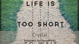  Presentation with wait - Audience pleasing slide deck consisting of inspirational typographic quote - life is too short to wait backdrop and a light gray colored foreground