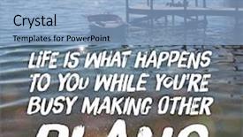  Presentation with quote - Slide set enhanced with quote - life is what happen background and a light blue colored foreground