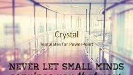  Presentation with quote - PPT layouts consisting of inspirational typographic quote - never let small minds convince you that your dreams are too big background and a cream colored foreground