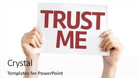  Presentation with trust - PPT theme having intuitive management - trust me card isolated background and a white colored foreground