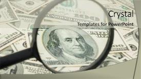  Presentation with magnifying glass - Amazing presentation having watermark - hundred dollar banknotes under magnifying backdrop and a soft green colored foreground
