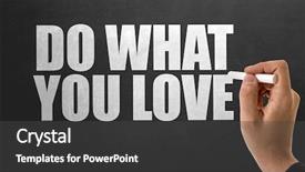 Presentation with love - PPT layouts consisting of job fulfillment - do what you love background and a dark gray colored foreground