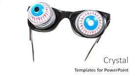  Presentation with crystal for bordes springs - Theme enhanced with eyeballs - joke bloodshot eyeball glasses background and a white colored foreground
