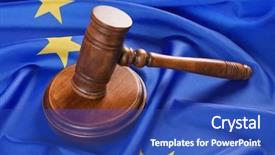  Presentation with court gavel - Audience pleasing PPT theme consisting of judge gavel on european union backdrop and a cobalt blue colored foreground