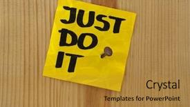  Presentation with motivational - Theme consisting of just do it motivational reminder background and a gold colored foreground