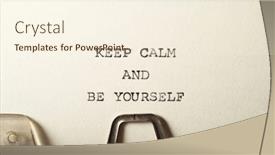  Presentation with keep calm - Slide set featuring keep-calm-and-be-yourself background and a cream colored foreground