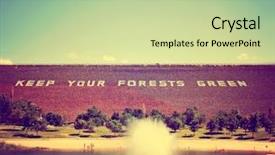  Presentation with idaho - Amazing PPT theme having keep our forests green written backdrop and a soft green colored foreground