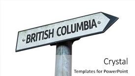  Presentation with british columbia - Beautiful slide deck featuring kelowna - british columbia direction sign isolated backdrop and a  colored foreground
