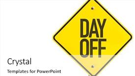  Presentation with labor - Audience pleasing PPT layouts consisting of labor free - day off sign isolated backdrop and a white colored foreground