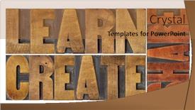  Presentation with create - Beautiful PPT layouts featuring learn create and share motivational word abstract in vintage letterpress wood type blocks backdrop and a coral colored foreground