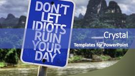  Presentation with forest - Slides having let idiots ruin your day background and a teal colored foreground