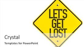  Presentation with lost - PPT layouts enhanced with lets-get-lost-sign-isolated background and a white colored foreground