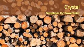  Presentation with lumber - Amazing PPT theme having lgos - lumber fire logs firewood natural backdrop and a tawny brown colored foreground